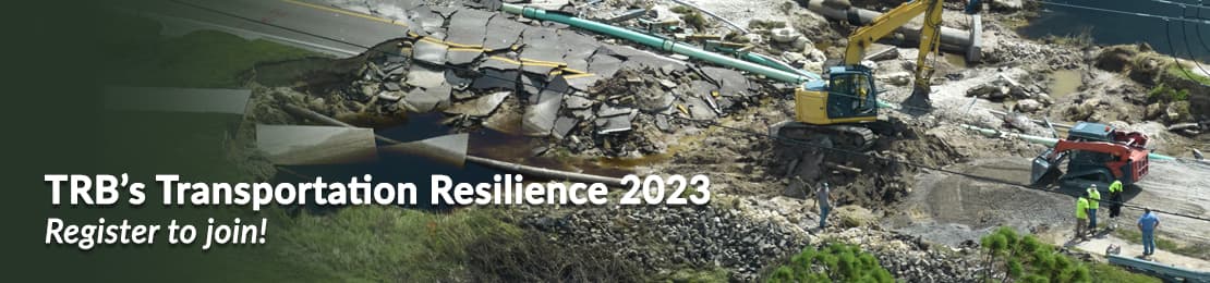 https://www.nationalacademies.org/event/11-13-2023/trbs-transportation-resilience-2023